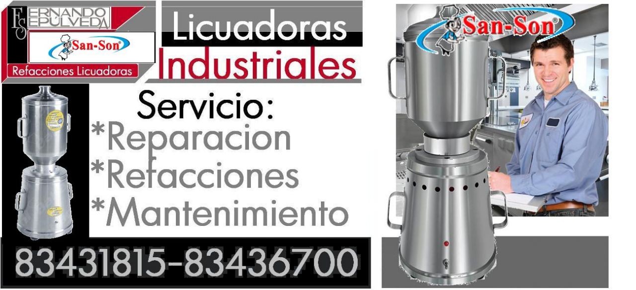 REPARACION Y REFACCIONES PARA LICUADORAS INDUSTRIALES SAN-SON